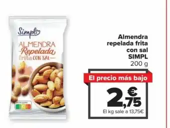 Carrefour Almendra Repelada Frita Con Sal SIMPL oferta