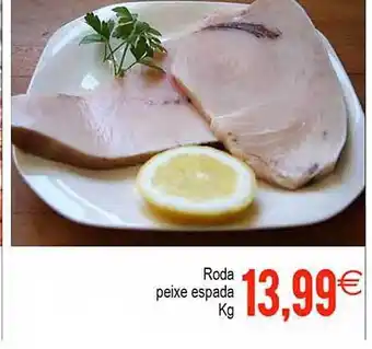 Plenus Supermercados Roda peixe espada kg oferta