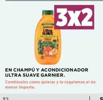 Hipercor En Champú y Acondicionador Ultra Suave Garnier oferta