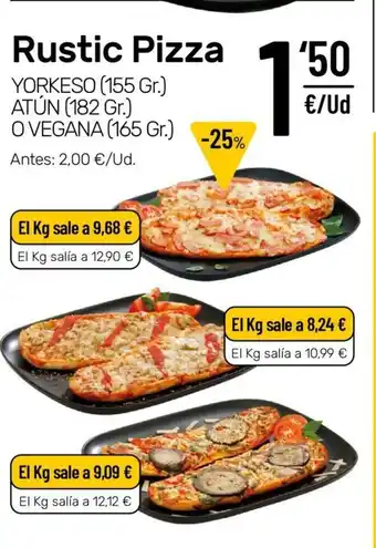 AhorraMas Rustic Pizza Yorkeso (155gr) Atún (182gr) O Vegana (165gr.) oferta