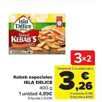 Carrefour Kebab especiales isla delice oferta