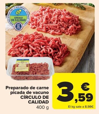 Carrefour Preparado de carne Picada de Vacuno Círculo de Calidad oferta