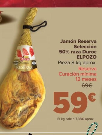 Carrefour Jamón Reserva Selección 50% Raza Duroc Elpozo oferta
