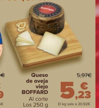 Carrefour Queso de Oveja Viejo Boffard oferta