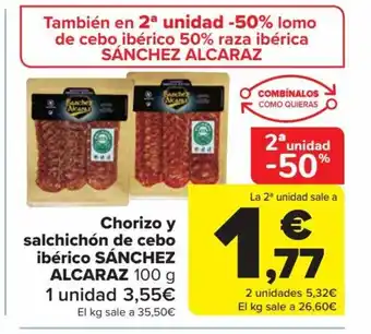 Carrefour Chorizo Y Salchichón de Cebo Ibérico Sánchez Alcaraz oferta