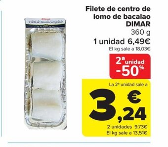 Carrefour Filete de Centro de Lomo De Bacalao Dimar oferta