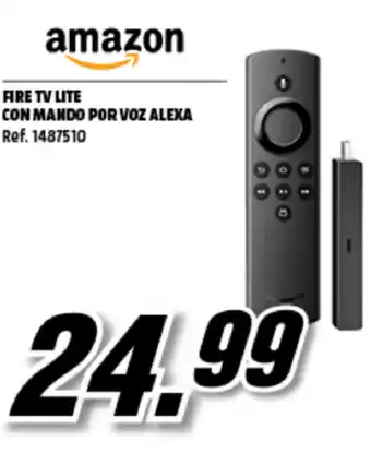 MediaMarkt amazon Fire TV Lite con Mando Por Voz Alexa oferta