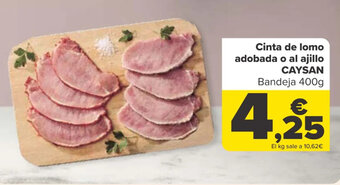 Carrefour Cinta de Lomo Adobada o Al Ajillo Caysan oferta