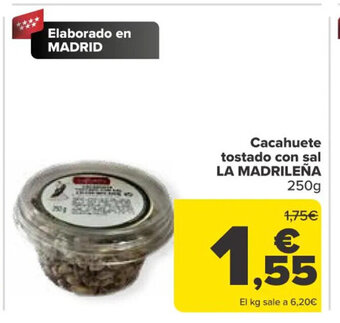 Carrefour Cacahuete Tostado Con sal La Madrileña oferta