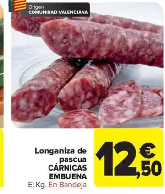 Carrefour Longaniza de Pascua Cárnicas Embuena oferta