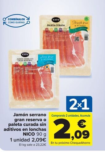 Carrefour Jamón serrano gran reserva o paleta curada sin aditivos en lonchas nico oferta