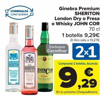 Carrefour Ginebra premium sheriton london dry o fresa o whisky john cor oferta