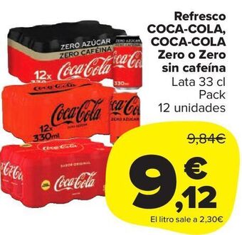 Carrefour Market Refresco coca-cola, coca-cola zero o zero sin cafeína oferta