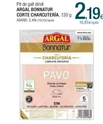 Condis Pit De Gall Dindi Argal Bonnatur Corte Charcuteria oferta