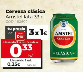Dia Amstel Cerveza clásica 33cl oferta
