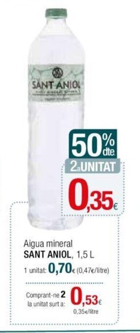 Condis Aigua Mineral Sant Aniol 1,5 L oferta