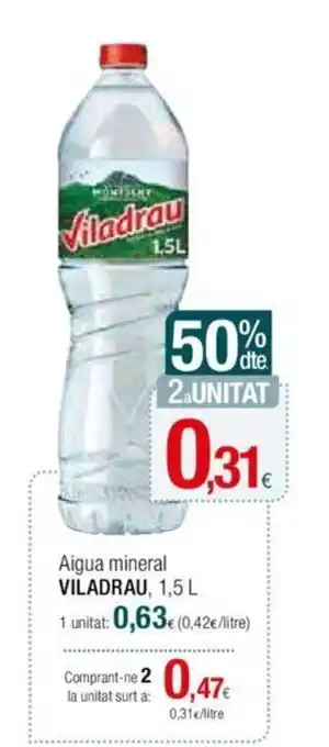 Condis Aigua Mineral Viladrau 1,5 L oferta