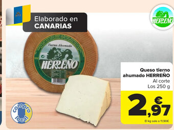 Carrefour Queso Tierno Ahumado Herreño oferta