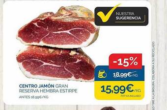 Cash Ecofamilia Centro jamón gran reserva hembra estirpe oferta