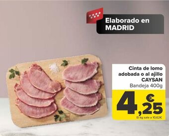 Carrefour Cinta de lomo adobada o al ajillo caysan oferta