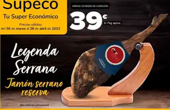 Supeco Jamón serrano reserva leyenda serrana oferta