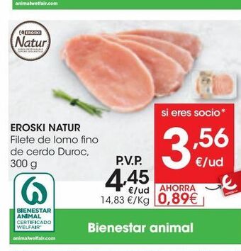 Eroski Eroski natur filete de lomo fino de cerdo duroc 300 g oferta