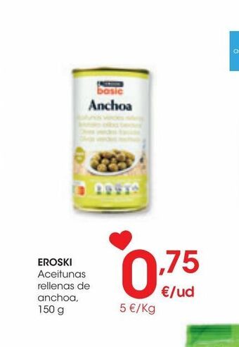 Eroski Eroski aceitunas rellenas de anchoa 150 g oferta