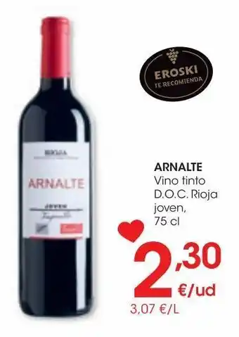Eroski Arnalte vino tinto d.o.c. rioja joven 0,75 l oferta
