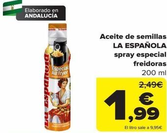 Carrefour Aceite de semillas la española spray especial freidoras oferta