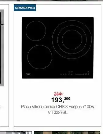 Centro Hogar Sanchez Semana web chs 234€ 193,3⁹€ placa vitrocerámica chs 3 fuegos 7100w vit3327sl oferta
