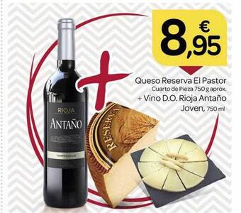 Supermercados El Jamón Queso reserva el pastor + vino d.o. rioja antaño joven oferta