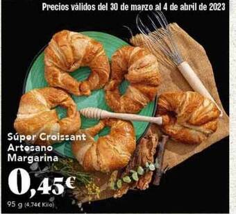 Gadis Súper croissant artesano margarina oferta