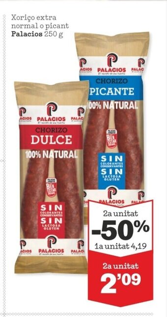Sorli Xorico Extra Normal o Picant Palacios 250 g oferta