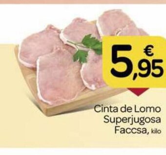 Supermercados El Jamón Cinta De Lomo Superjugosa Faccsa oferta