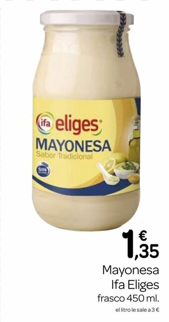 Supermercados El Jamón Mayonesa Ifa Eliges oferta