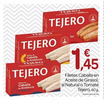 Supermercados El Jamón Filetes Caballa en Aceite De Girasol, al Natural o Tomate Tejero oferta