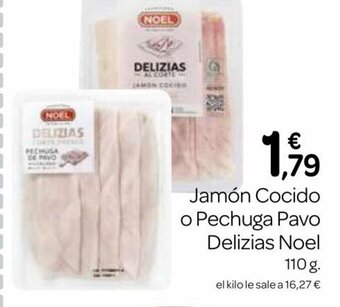 Supermercados El Jamón Jamón Cocido o Pechuga Pavo Delizias Noel oferta