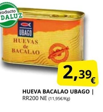 Supermercados MAS Hueva Bacalao Ubago oferta