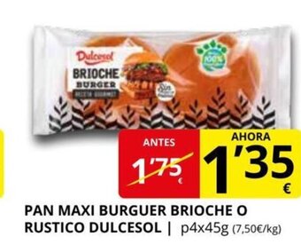 Supermercados MAS Pan Maxi Burguer Brioche O Rustico Dulcesol oferta