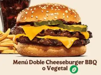 Burger King Menú Doble Cheeseburger BBQ o Vegetal oferta