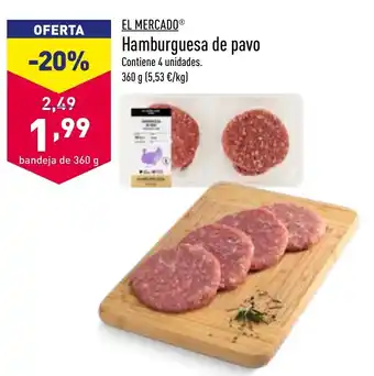 ALDI El Mercado Hamburguesa de pavo 4 unidades 360g oferta