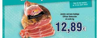 FROIZ Jamón serrano bodega elpozo selección al corte kg oferta