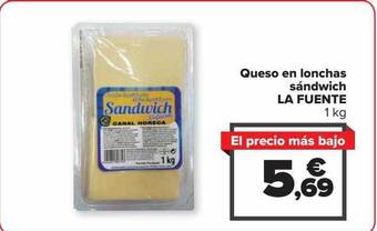 Carrefour Queso en lonchas sándwich la fuente oferta