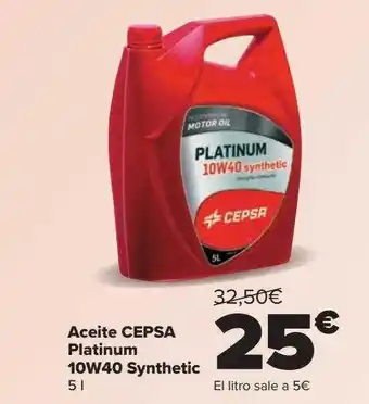 Carrefour Aceite cepsa platinum 10w40 synthetic oferta