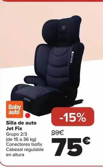 Carrefour Baby auto silla de auto jet fix oferta