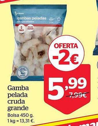 La Sirena Gamba pelada cruda grande oferta