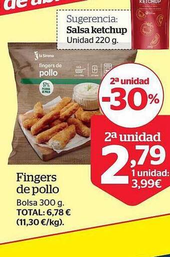 La Sirena 2a unidad -30% fingers de pollo oferta