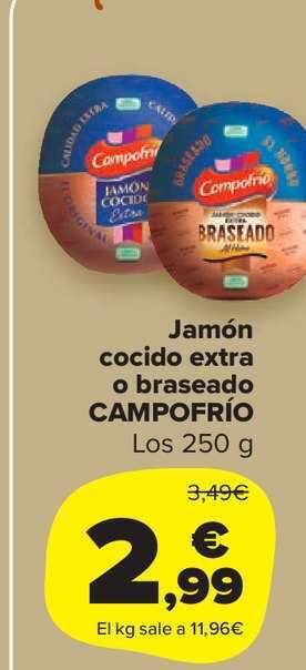 Carrefour Market Jamón cocido extra o braseado campofrío oferta
