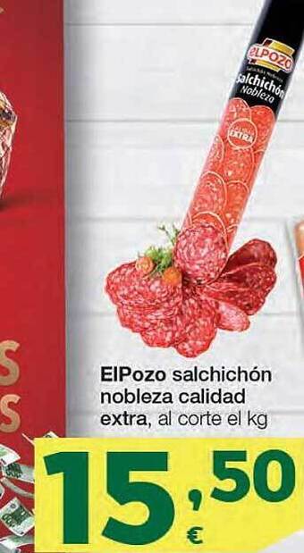 HiperDino Elpozo salchichón nobleza calidad extra, al corte el kg oferta