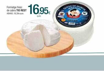 Condis Formatge fresc de cabra tio rest oferta